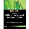 Special Edition Using Microsoft® Office Home and Student 2007 door Woody Leonhard