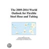 The 2009-2014 World Outlook for Flexible Steel Hose and Tubing door Inc. Icon Group International