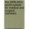 The 2009-2014 World Outlook for Medical and Surgical Catheters door Inc. Icon Group International