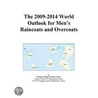 The 2009-2014 World Outlook for Men¿s Raincoats and Overcoats door Inc. Icon Group International