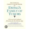 The Official Parent''s Sourcebook on Ewing''s Family of Tumors door Icon Health Publications
