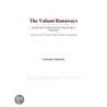 The Valiant Runaways (Webster''s Portuguese Thesaurus Edition) door Inc. Icon Group International