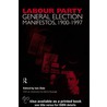 Volume Two. Labour Party General Election Manifestos 1900-1997 door Iain Dale