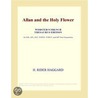 Allan and the Holy Flower (Webster''s French Thesaurus Edition) door Inc. Icon Group International