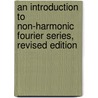 An Introduction to Non-Harmonic Fourier Series, Revised Edition door Robert Young