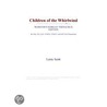 Children of the Whirlwind (Webster''s Korean Thesaurus Edition) door Inc. Icon Group International