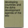 Developing Countries And The Doha Development Agenda Of The Wto door Onbekend