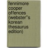 Fennimore Cooper Offences (Webster''s Korean Thesaurus Edition) by Inc. Icon Group International