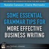 Some Essential Grammar Tips for More Effective Business Writing door Natalie Canavor