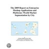 The 2009 Report on Enterprise Mashup Applications and Platforms by Inc. Icon Group International