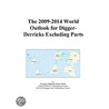 The 2009-2014 World Outlook for Digger-Derricks Excluding Parts by Inc. Icon Group International