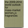 The 2009-2014 World Outlook for Mass-Market Women¿s Fragrances door Inc. Icon Group International