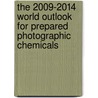 The 2009-2014 World Outlook for Prepared Photographic Chemicals door Inc. Icon Group International