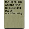 The 2009-2014 World Outlook for Spice and Extract Manufacturing door Inc. Icon Group International