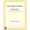 The Cardinal¿s Snuff-Box (Webster''s French Thesaurus Edition) by Inc. Icon Group International