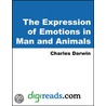 The Expression of the Emotions in Man and Animals (illustrated) door Professor Charles Darwin