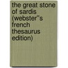 The Great Stone of Sardis (Webster''s French Thesaurus Edition) door Inc. Icon Group International