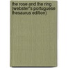 The Rose and the Ring (Webster''s Portuguese Thesaurus Edition) door Inc. Icon Group International
