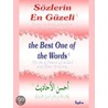 the Best One of the Words - Sozlerin En Guzeli - Ahsenul Ehadis door Seckin Islamoglu