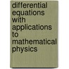 Differential Equations with Applications to Mathematical Physics door Roger Ames