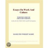 Essays On Work And Culture (Webster''s French Thesaurus Edition) door Inc. Icon Group International