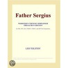 Father Sergius (Webster''s Chinese Simplified Thesaurus Edition) door Inc. Icon Group International