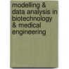 Modelling & Data Analysis in Biotechnology & Medical Engineering by Vansteenkiste