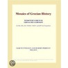 Mosaics of Grecian History (Webster''s French Thesaurus Edition) door Inc. Icon Group International