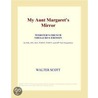 My Aunt Margaret¿s Mirror (Webster''s French Thesaurus Edition) by Inc. Icon Group International
