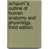 Schaum''s Outline of Human Anatomy and Physiology, Third Edition door R. Ward Ward Rhees