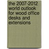 The 2007-2012 World Outlook for Wood Office Desks and Extensions door Inc. Icon Group International