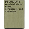 The 2009-2014 World Outlook for Books, Newspapers, and Magazines door Inc. Icon Group International