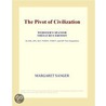 The Pivot of Civilization (Webster''s Spanish Thesaurus Edition) door Inc. Icon Group International