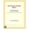 The Wisdom of Father Brown (Webster''s French Thesaurus Edition) by Inc. Icon Group International