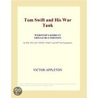 Tom Swift and His War Tank (Webster''s Korean Thesaurus Edition) door Inc. Icon Group International