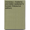 Monsieur, Madame and Bébé (Webster''s Korean Thesaurus Edition) door Inc. Icon Group International