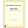 Steam Steel and Electricity (Webster''s French Thesaurus Edition) door Inc. Icon Group International