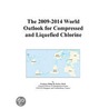 The 2009-2014 World Outlook for Compressed and Liquefied Chlorine by Inc. Icon Group International
