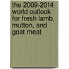The 2009-2014 World Outlook for Fresh Lamb, Mutton, and Goat Meat door Inc. Icon Group International