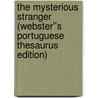 The Mysterious Stranger (Webster''s Portuguese Thesaurus Edition) door Inc. Icon Group International
