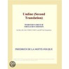 Undine (Second Translation) (Webster''s French Thesaurus Edition) door Inc. Icon Group International