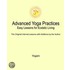 Advanced Yoga Practices - Easy Lessons for Ecstatic Living (eBook)