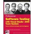 Professional Software Testing with Visual Studio  2005 Team System