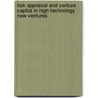 Risk Appraisal and Venture Capital in High Technology New Ventures door Julia Smith