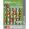 Super Simple Jelly Roll Quilts with Alex Anderson and Liz Aneloski door Liz Aneloski