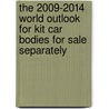 The 2009-2014 World Outlook for Kit Car Bodies for Sale Separately door Inc. Icon Group International