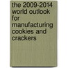 The 2009-2014 World Outlook for Manufacturing Cookies and Crackers door Inc. Icon Group International