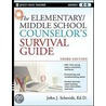 The Elementary / Middle School Counselor''s Survival Guide (J-B Ed by John J. Schmidt Ed.D.