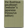 The Illustrious Gaudissart (Webster''s Japanese Thesaurus Edition) door Inc. Icon Group International