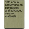 10th Annual Conference on Composites and Advanced Ceramic Materials door Sons'